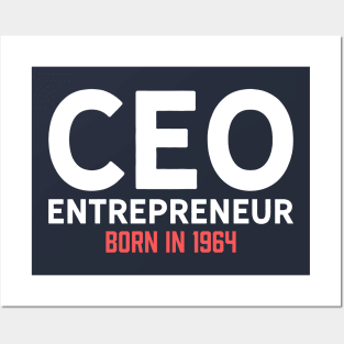 CEO Entrepreneur Born in 1964 Comedy T-Shirt: Showcase Your Business Flair with a Humorous Twist! Posters and Art